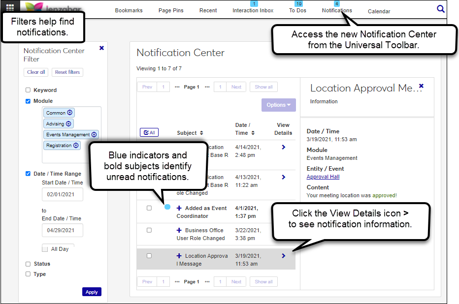 Image shows the Notification Center with callouts showcasing filters, the Universal Toolbar and Notification option, blue indicators that identify unread notifications, and View Details icon to see more information.